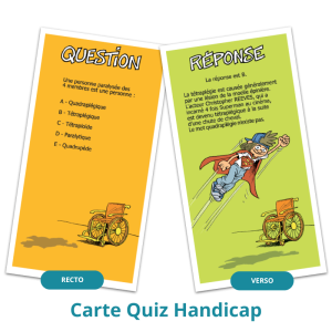 exemple carte quiz : "une personne paralysée des 4 membres est une personne ?