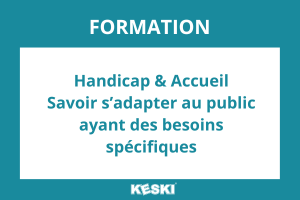 Formation handicap et accueil