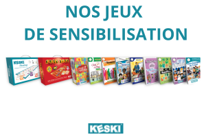 3D avec tous les jeux de sensibilisation de KESKI