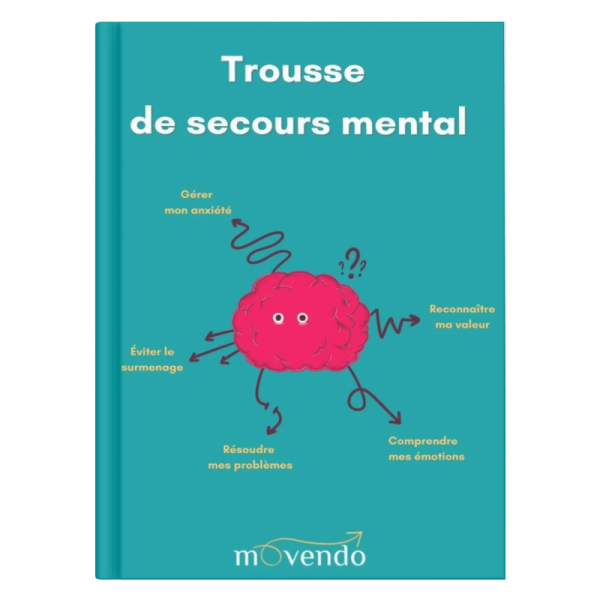 visuel du cahier pour prendre soin de votre santé mentale : trousse de secours mental