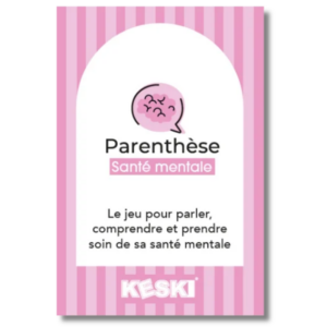 jeu parenthèse santé mentale