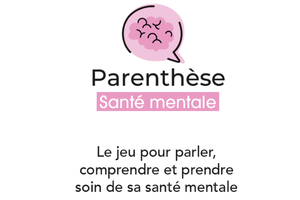 Visuel lancement jeu Parenthèse santé mentale